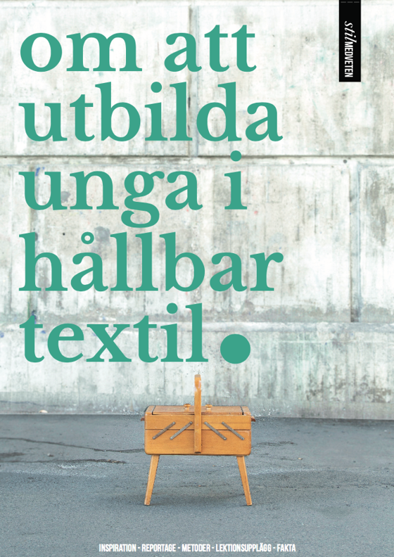 Om att utbilda i hållbar textil